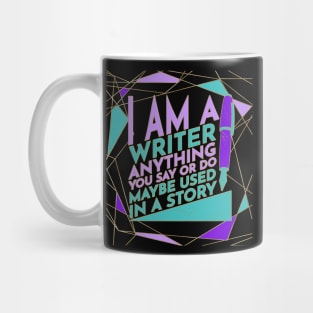 I Am A Writer Mug